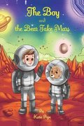 The Boy and the Bear Take Mars