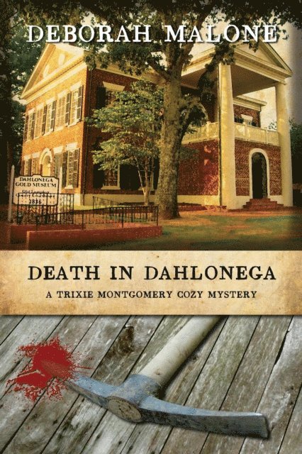 Deborah Malone - Death in Dahlonega, E-bok