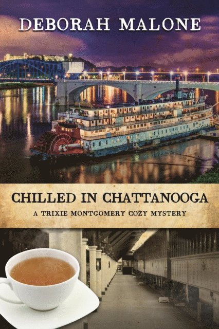 Deborah Malone - Chilled in Chattanooga, E-bok