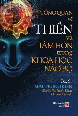 Trung Kien Mai - Tổng Quan Về Thiền Và Tâm Hồn Trong Khoa Học Não Bộ (revised edition), Häftad