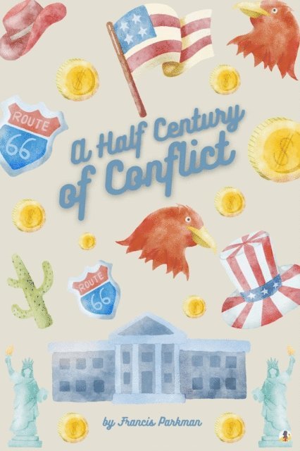 Francis Parkman - Half Century of Conflict - Vol I, E-bok