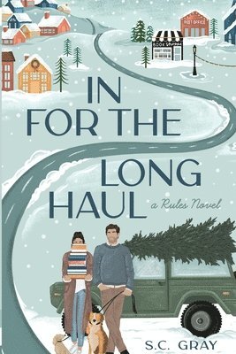 S C Gray - In for the Long Haul, Häftad