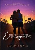 Shannon E Crowley - Ministry of Encouragement, Inbunden