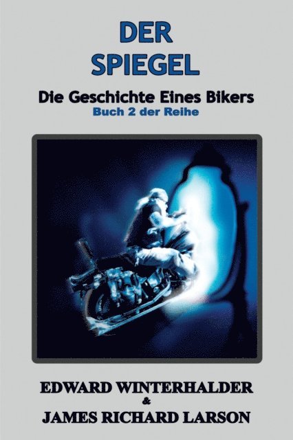 James Richard Larson, Edward Winterhalder - Der Spiegel, E-bok