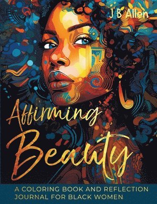 Jb Allen - Affirming Beauty, Häftad