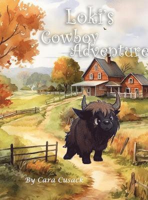Cara Cusack - Loki's Cowboy Adventure, Inbunden. Tillgänglighet: Lägg i varukorg