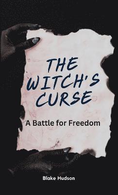 Blake Hudson - Witch's Curse, Inbunden