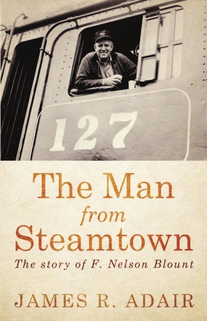 James R. Adair - Man from Steamtown, E-bok