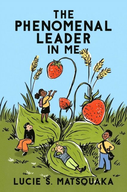 Lucie S Matsouaka - Phenomenal Leader In Me, E-bok. Tillgänglighet: Lägg i varukorg