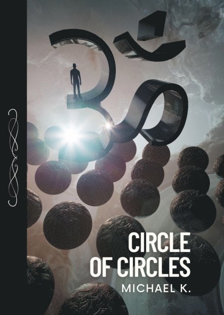 Michael K. - Circle of Circles, E-bok