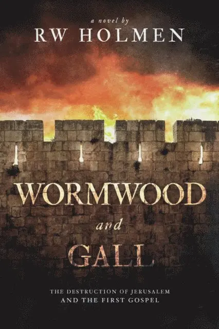 RW Holmen - Wormwood and Gall, E-bok. Tillgänglighet: Lägg i varukorg