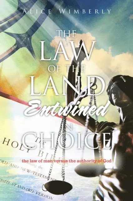 Law of the Land Entwined in Choice
