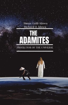 Bimpe Gold-Idowu, Richard O Idowu - Adamites, Häftad