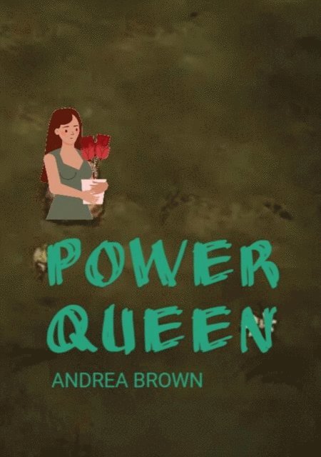 ANDREA BROWN - Power Queen, E-bok