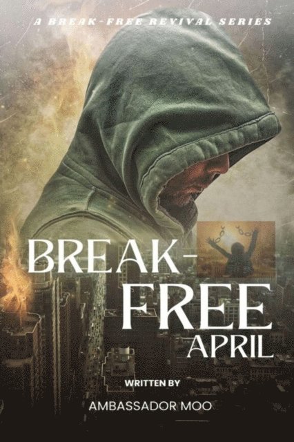 Ambassador Monday O Ogbe - Break-free - Daily Revival Prayers - April - Towards MULTIPLICATION, E-bok