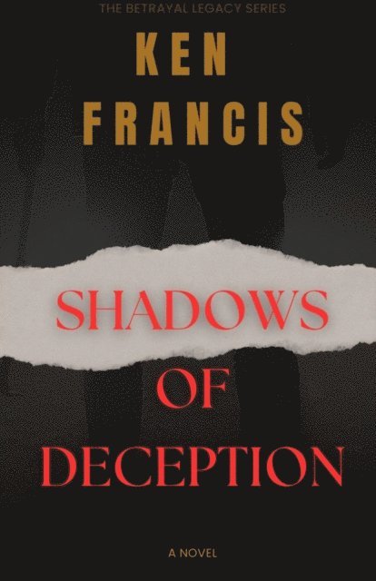 Ken Francis - SHADOWS OF DECEPTION, E-bok