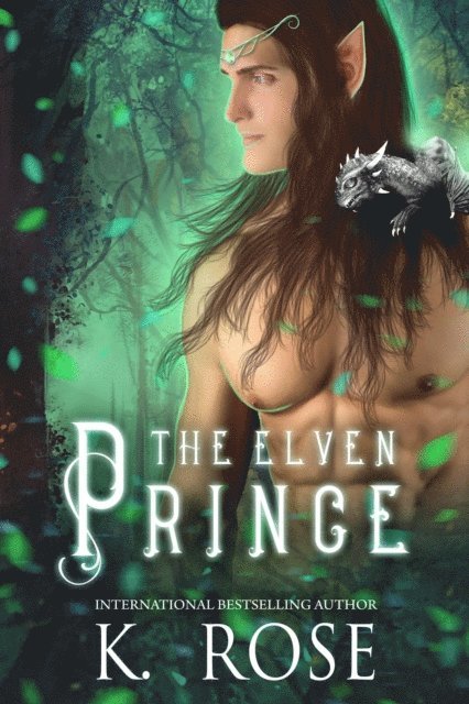 K. Rose - Elven Prince, E-bok