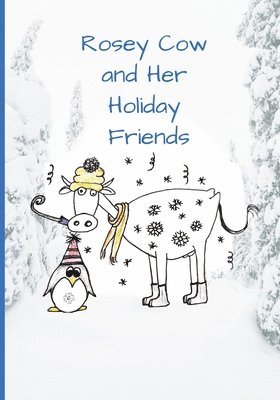 Designs - Rosey Cow and Her Holiday Friends, Häftad. Tillgänglighet: Lägg i varukorg