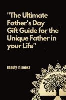 Beauty in Books - Ultimate Father's Day Gift Guide, Häftad. Tillgänglighet: Lägg i varukorg