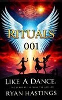 Ryan Hastings - Rituals Like A Dance 01, Inbunden