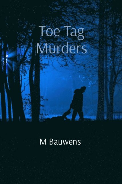M Bauwens - Toe Tag Murders, E-bok