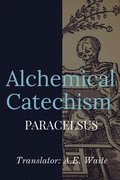 Alchemical Catechism