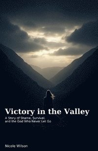 Victory in the Valley