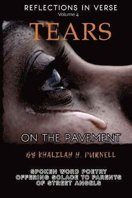 Khalilah H Purnell - Reflections in Verse, Volume 4, Häftad. Tillgänglighet: Lägg i varukorg