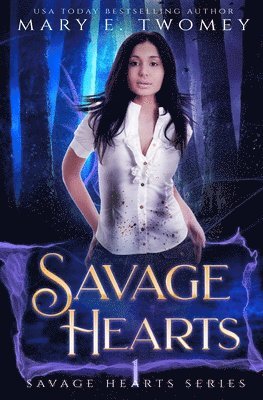 Mary E Twomey - Savage Hearts, Häftad