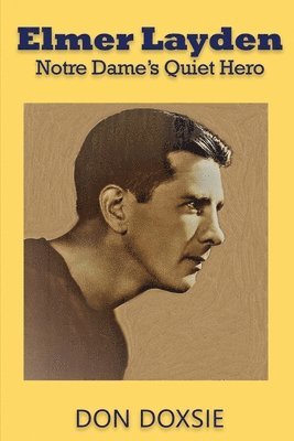 Don Doxsie - Elmer Layden, Häftad. Tillgänglighet: Lägg i varukorg