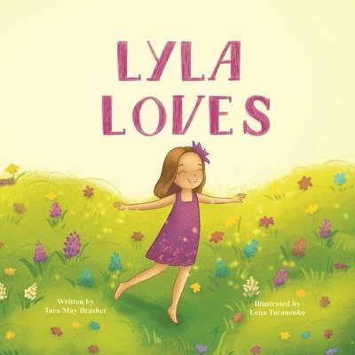 Tara Brasher - Lyla Loves, Häftad