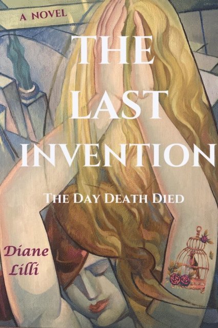 Diane Lilli - Last Invention, E-bok