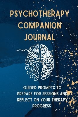 K M Henry - Psychotherapy Companion Journal, Häftad. Tillgänglighet: Lägg i varukorg