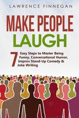 Lawrence Finnegan - Make People Laugh, Häftad. Tillgänglighet: Lägg i varukorg
