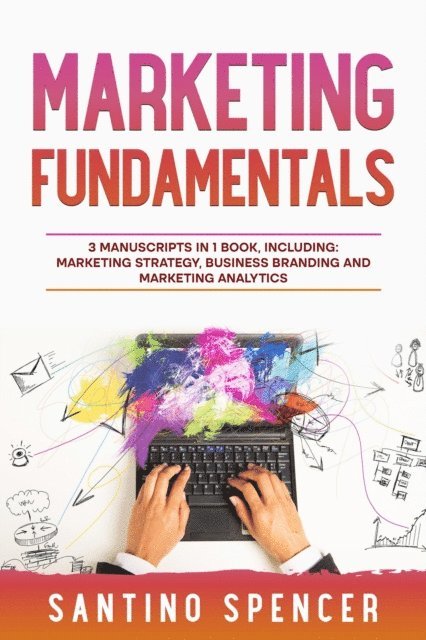Santino Spencer - Marketing Fundamentals, E-bok