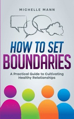 Michelle Mann - How To Set Boundaries, Häftad