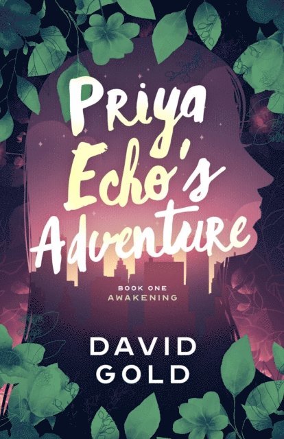 David Gold - Priya Echo's Adventure, E-bok