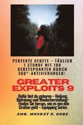 Greater Exploits - 9 - Perfekte Gebete Täglich 1 Stunde mit 100 Gebetspunkten durch 360° Aktivierun