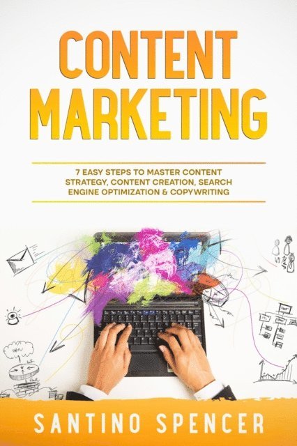 Santino Spencer - Content Marketing, E-bok