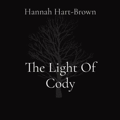 Hannah L Hart-Brown - Light Of Cody, Häftad