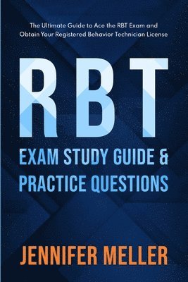 Jennifer Meller - RBT Exam Study Guide and Practice Questions, Häftad. Tillgänglighet: Lägg i varukorg