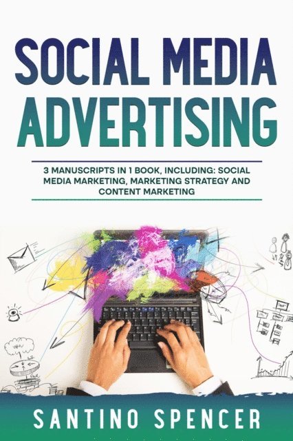 Santino Spencer - Social Media Advertising, E-bok