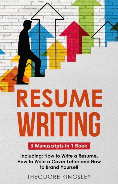 Theodore Kingsley - Resume Writing, E-bok. Tillgänglighet: Lägg i varukorg