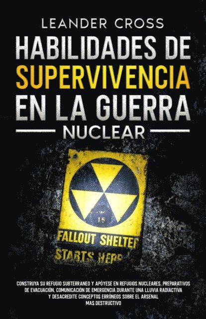 Leander Cross - Habilidades De Supervivencia En La Guerra Nuclear, E-bok. Tillgänglighet: Lägg i varukorg