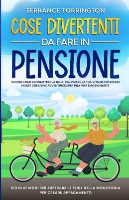Terrance Torrington - Cose Divertenti da Fare in Pensione, Häftad. Tillgänglighet: Lägg i varukorg