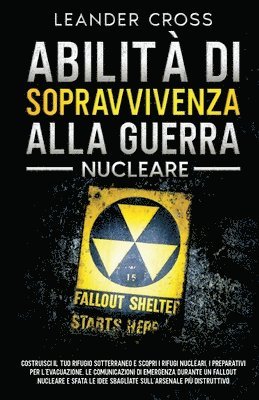 Abilità Di Sopravvivenza Alla Guerra Nucleare