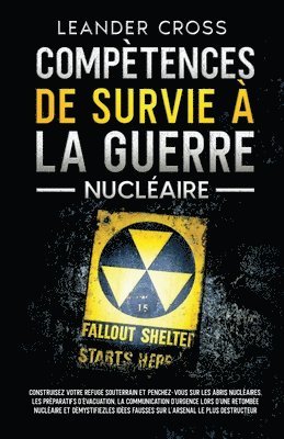Leander Cross - Compétences De Survie à La Guerre Nucléaire, Häftad. Tillgänglighet: Lägg i varukorg