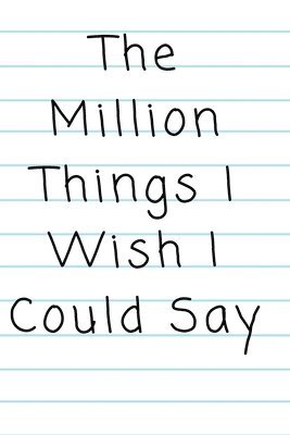 Peter McEntire - "The Million Things I Wish I Could Say", Häftad