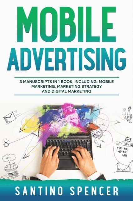 Santino Spencer - Mobile Advertising, E-bok