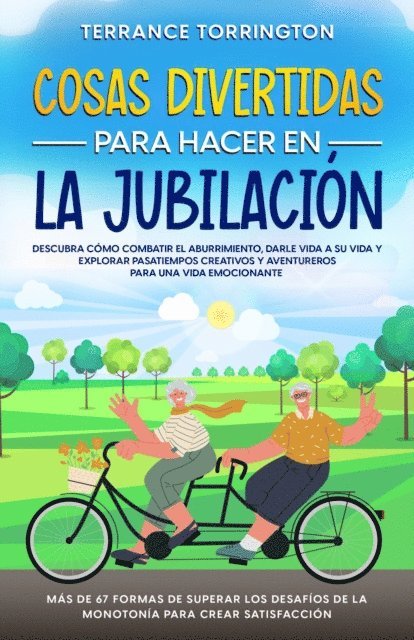 Terrance Torrington - Cosas Divertidas Para Hacer en la Jubilación, E-bok. Tillgänglighet: Lägg i varukorg